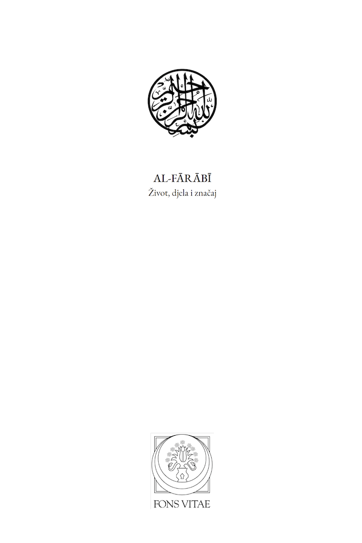 Al-Fārābī: Život, djela i značaj - Osman Bakar (Bosnian Trans. Al-Fārābī: Life, Works and Significance ) - Image 2